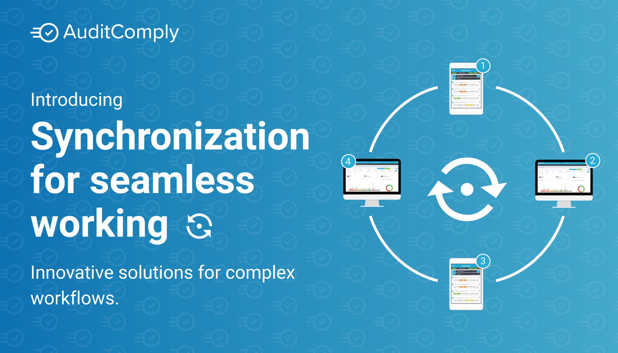 AuditComply announces synchronization for seamless working