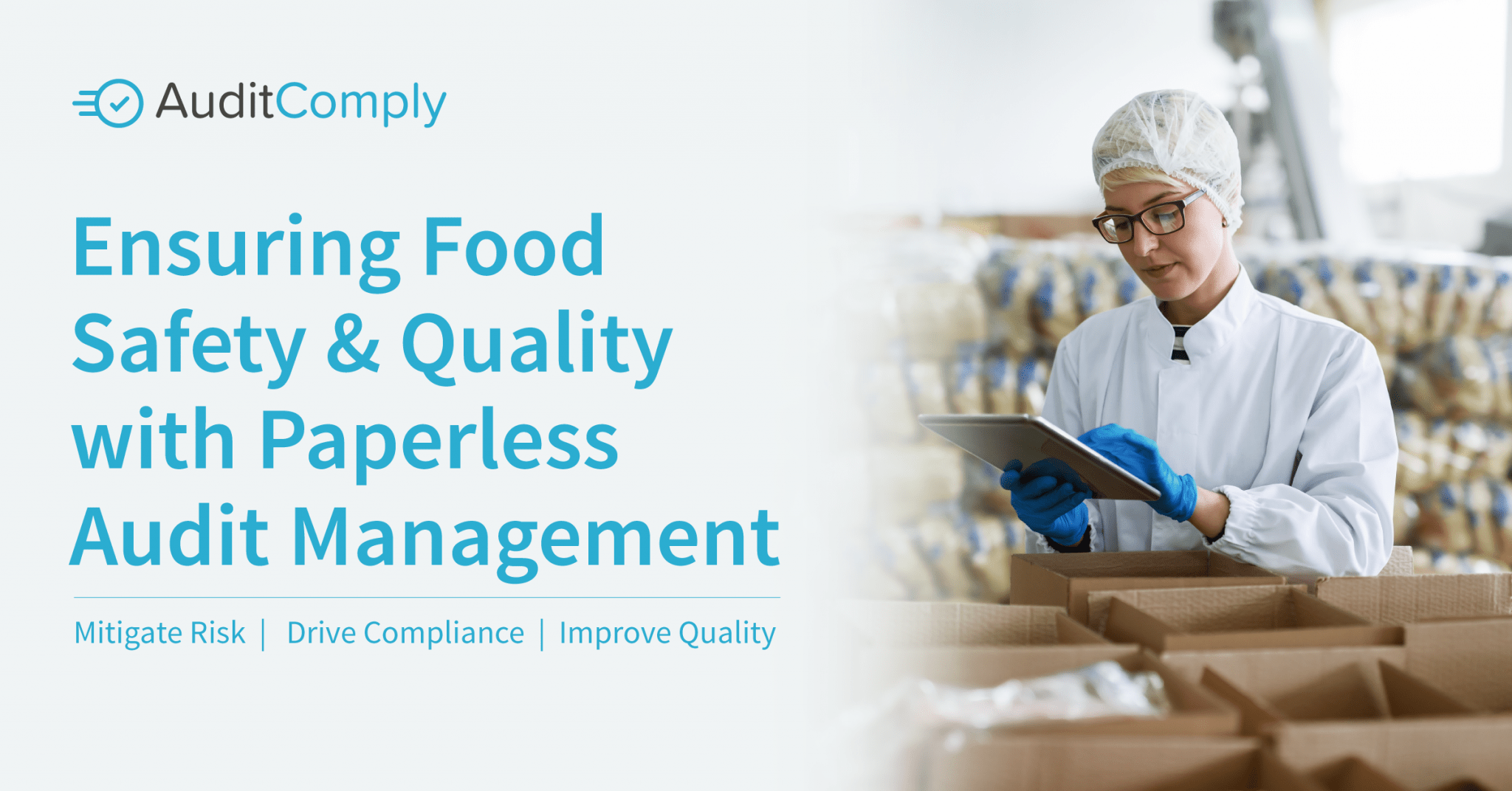 Ensuring Food Safety & Quality with Paperless Audit Management