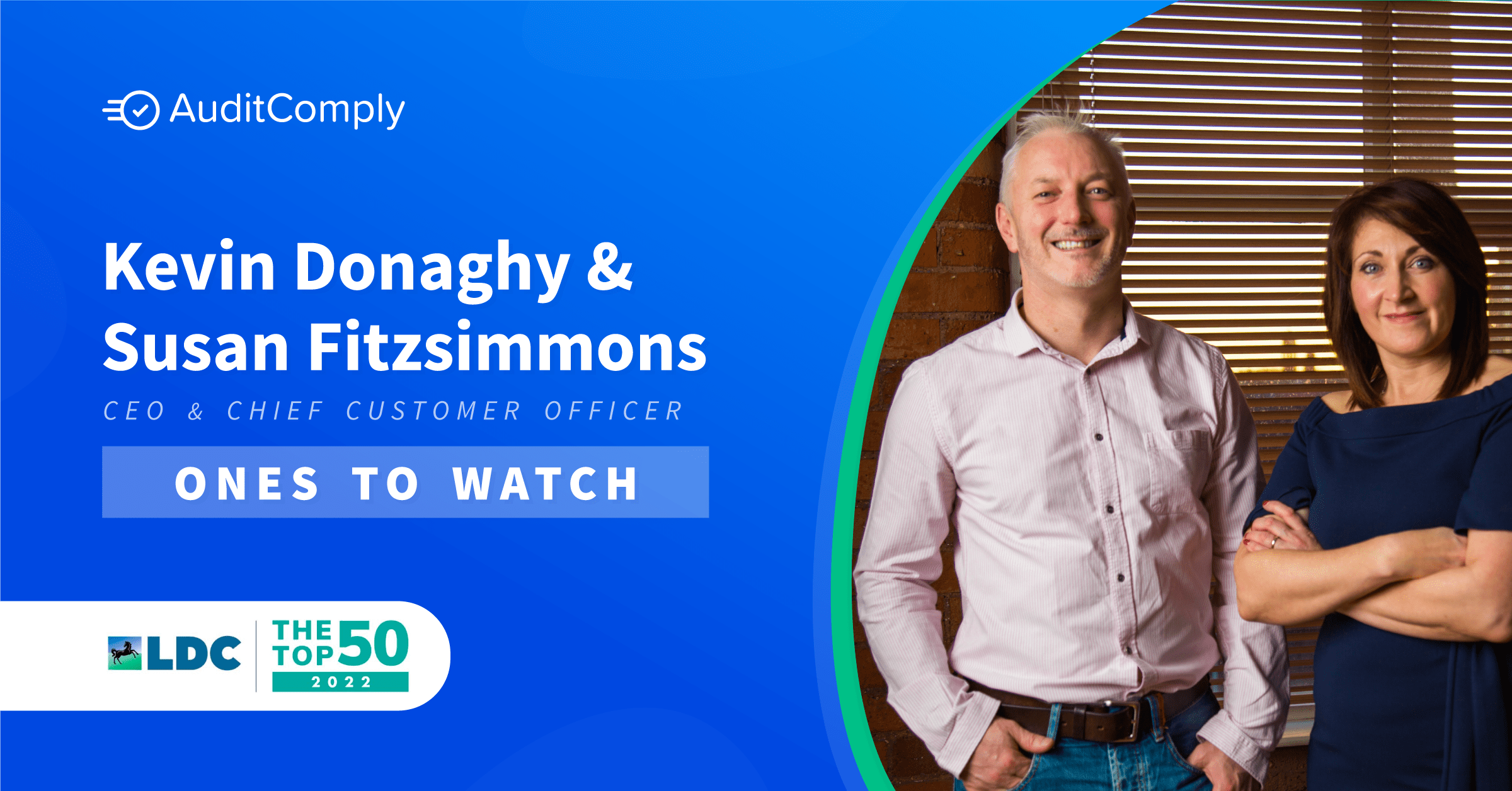 Kevin Donaghy & Susan Fitzsimmons Named Ones To Watch in The LDC Top 50 Most Ambitious Business Leaders