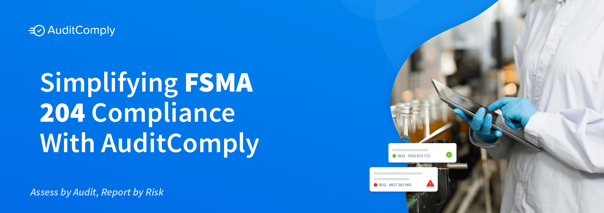 Simplifying FSMA 204 Compliance With AuditComply - AuditComply