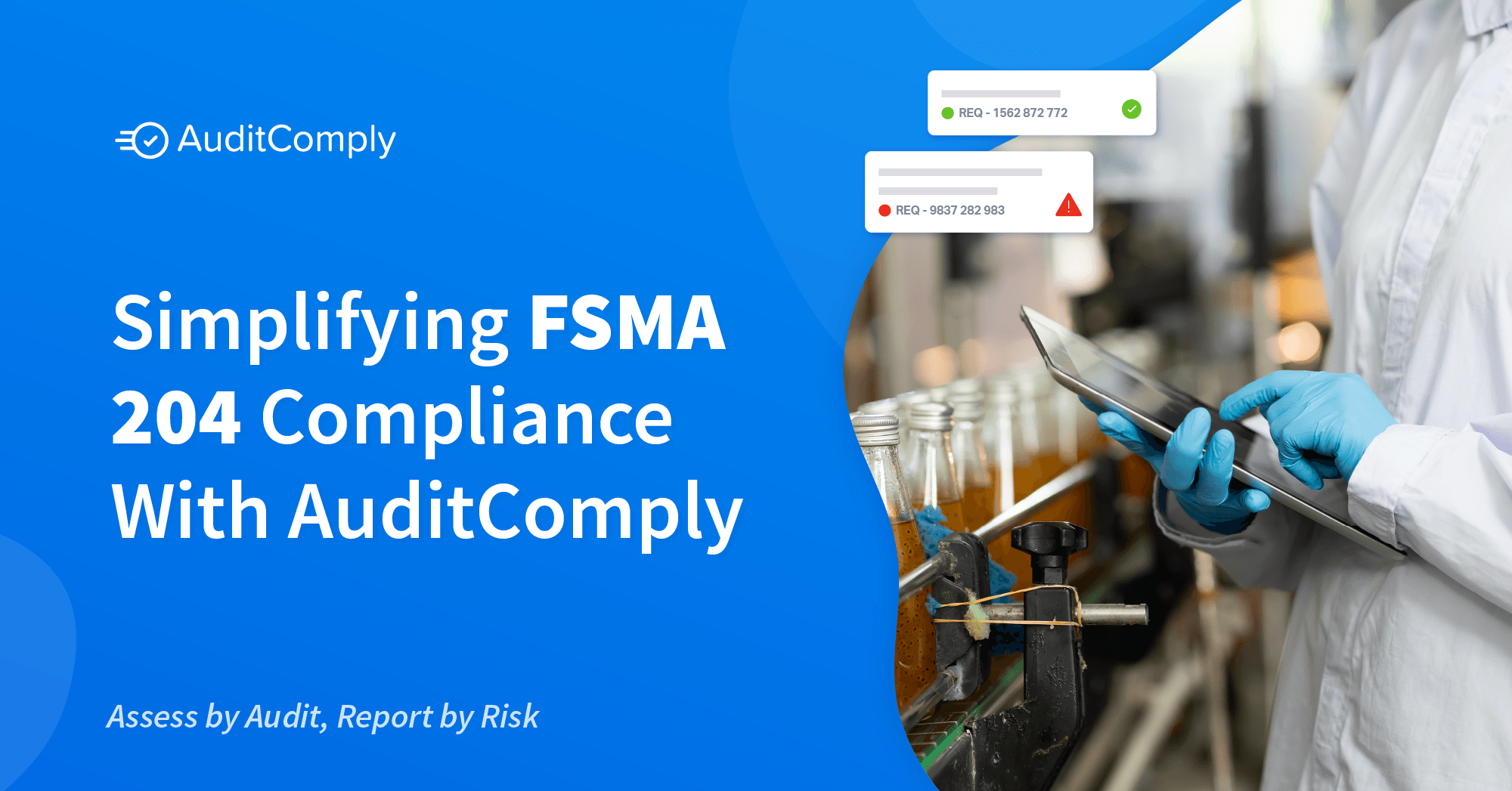 Simplifying FSMA 204 Compliance With AuditComply