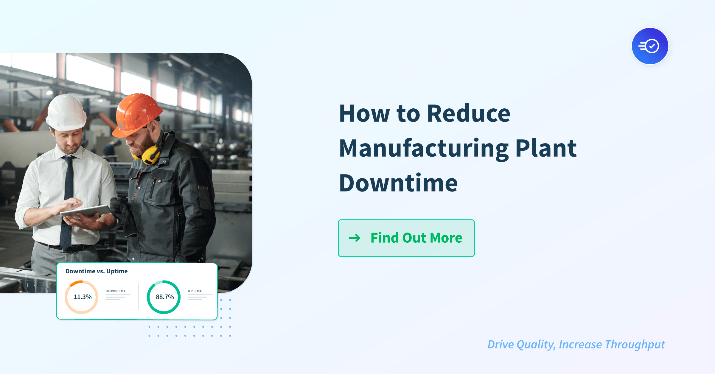 QMS to Reduce Manufacturing Plant Downtime 