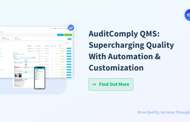 AuditComply QMS: Supercharging Quality With Automation & Customization