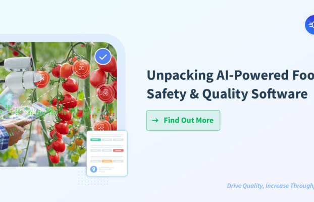 Unpacking AI-Powered Food Safety & Quality Software