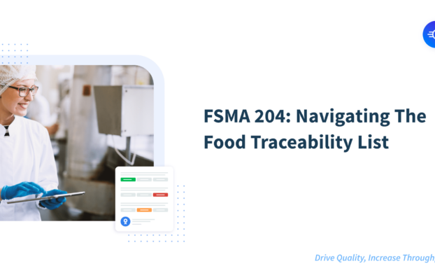 FSMA 204: Navigating The Food Traceability List