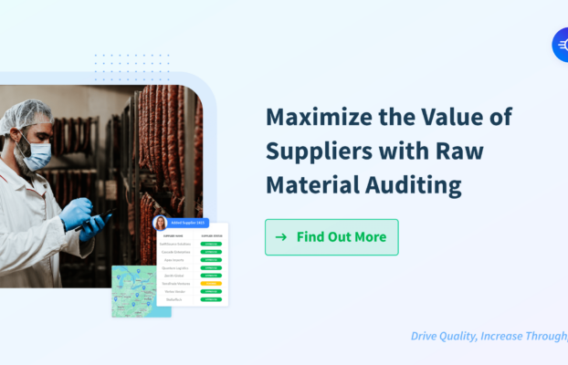 Maximize the Value of Suppliers with Raw Material Auditing