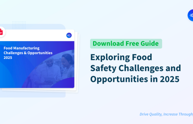 Exploring Food Safety Challenges & Opportunities in 2025