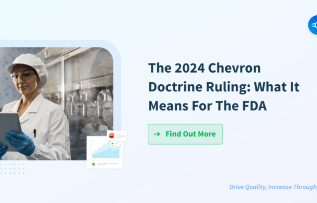 The 2024 Chevron Doctrine Ruling: What It Means For The FDA