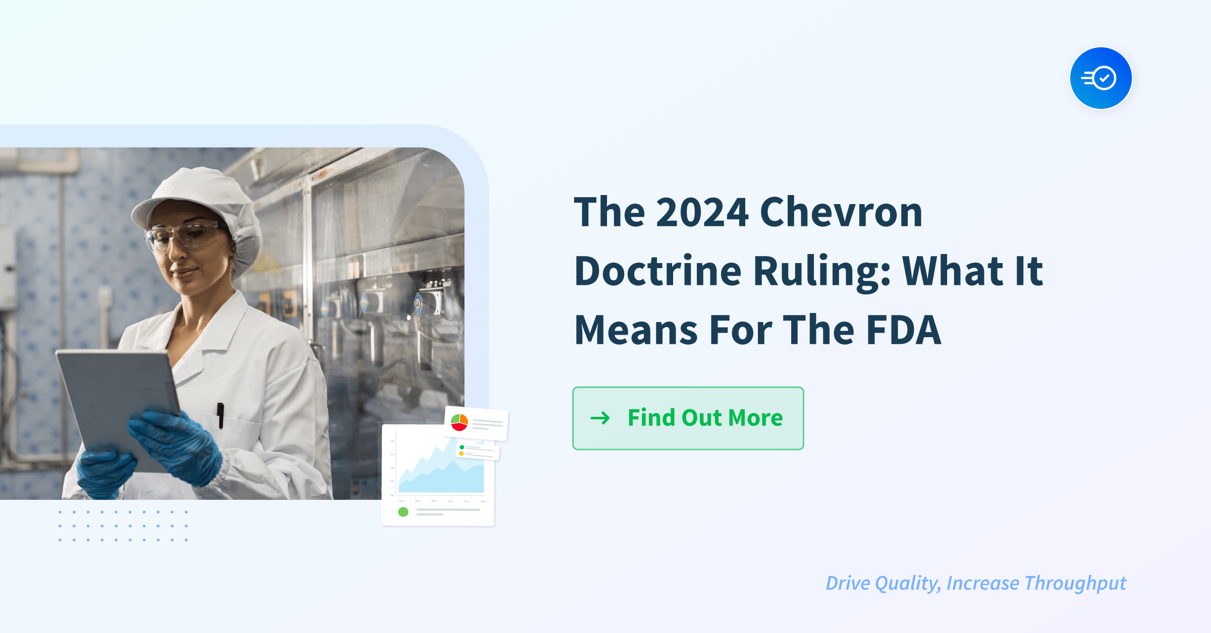 The 2024 Chevron Doctrine Ruling: What It Means For The FDA