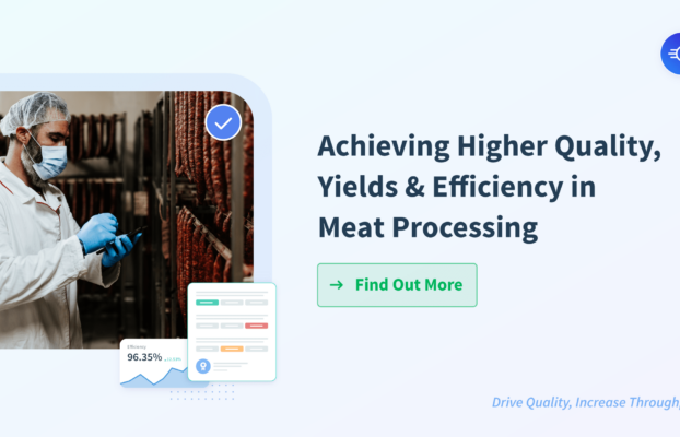 Achieving Higher Quality, Yields & Efficiency in Meat Processing