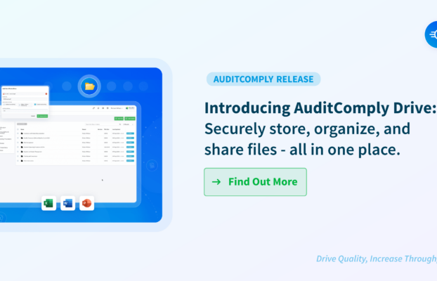 Release 8.1 🔔 – Introducing AuditComply Drive: Securely store, organize, and share files – all in one place.