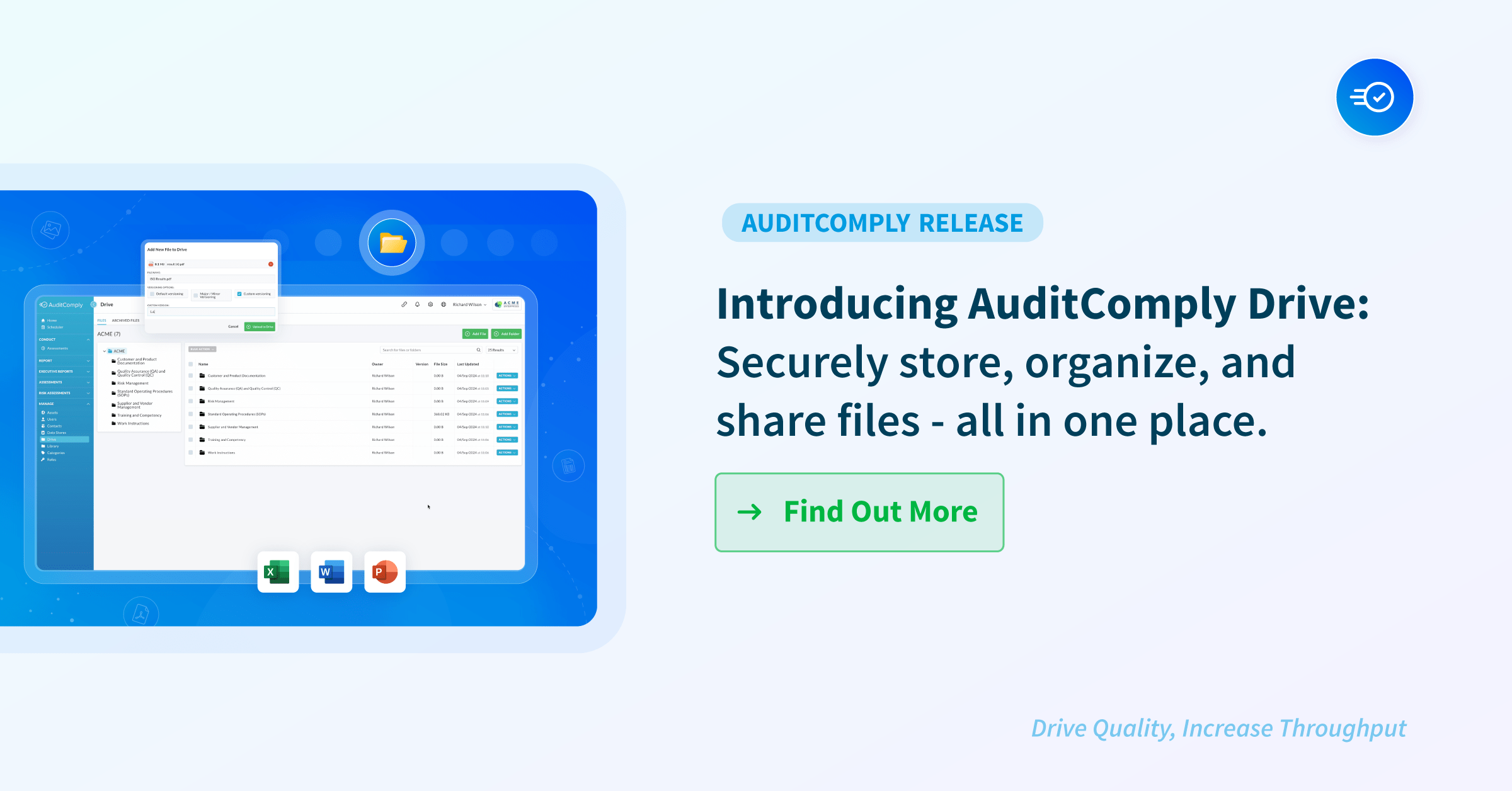 Release 8.1 🔔 – Introducing AuditComply Drive: Securely store, organize, and share files – all in one place.