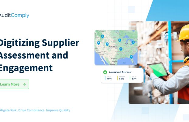 Digitizing Supplier Assessment and Engagement with AuditComply