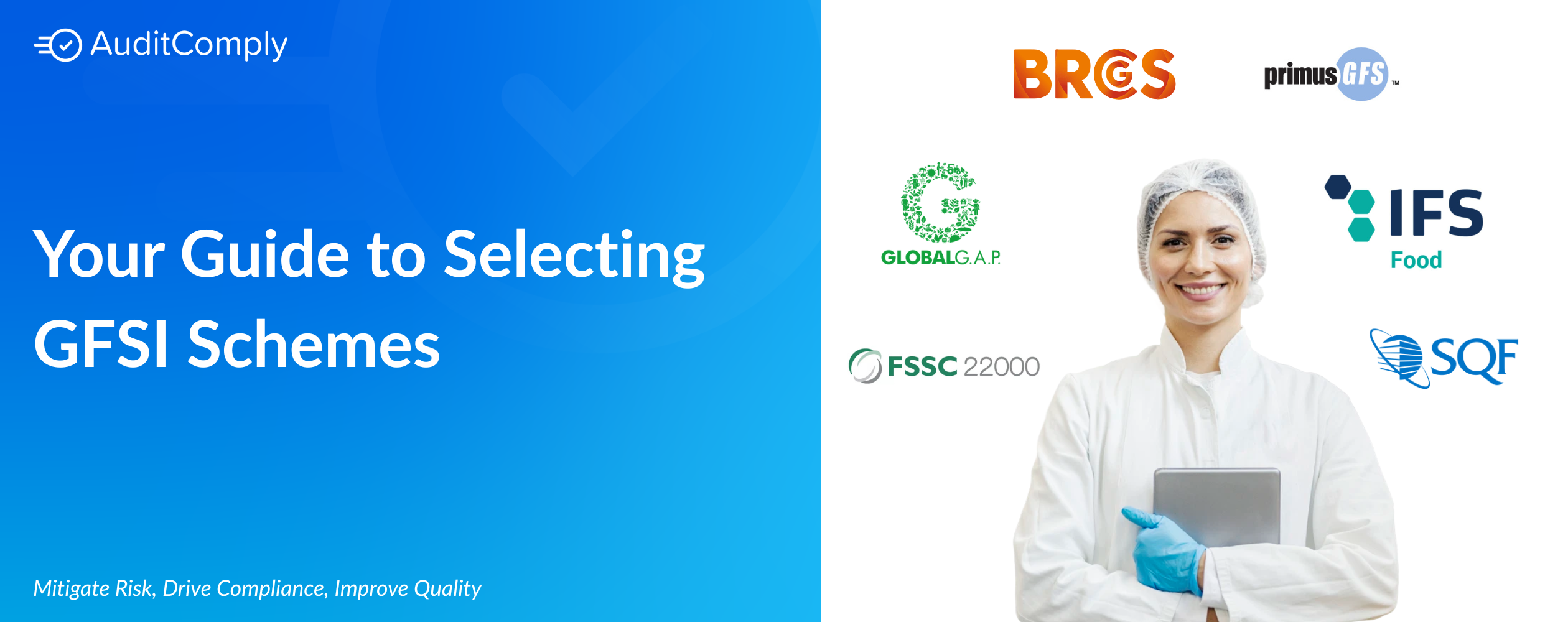 Guide to Choosing the Right GFSI Certification Scheme